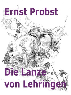 cover image of Die Lanze von Lehringen